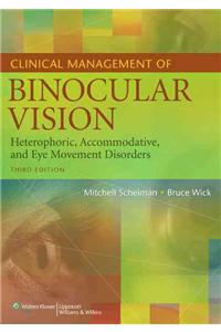 Clinical Management of Binocular Vision