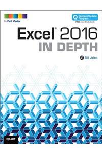 Excel 2016 in Depth