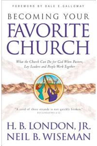 Becoming Your Favorite Church