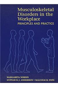 Musculoskeletal Disorders in the Work Place