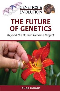 Future of Genetics