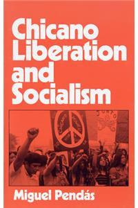 Chicano Liberation and Socialism