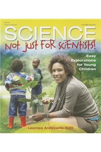 Science-Not Just for Scientists!