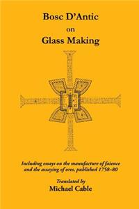 Bosc D'Antic on Glassmaking