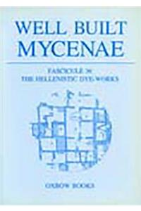 Well Built Mycenae