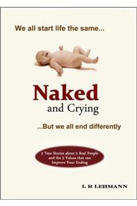 Naked and Crying