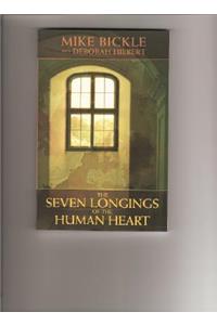 Seven Longings of the Human Heart