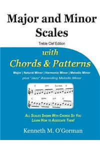 Major and Minor Scales with Chords and Patterns