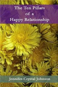 Ten Pillars of a Happy Relationship