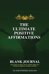 Ultimate Positive Affirmations - Blank Journal