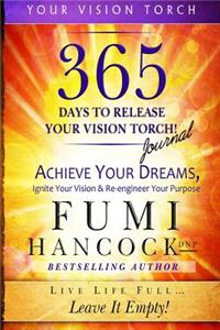 365 Days to Release Your Vision Torch Journal