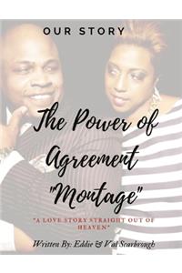 Our Story, The Power of Agreement