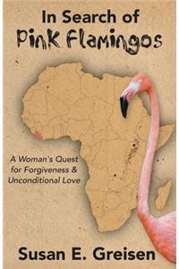 In Search of Pink Flamingos