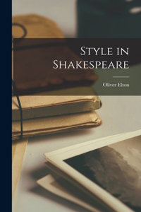 Style in Shakespeare