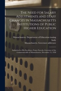 The Need for Salary Adjustments and Staff Changes in Massachusetts Institutions of Public Higher Education