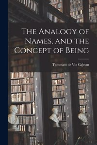Analogy of Names, and the Concept of Being