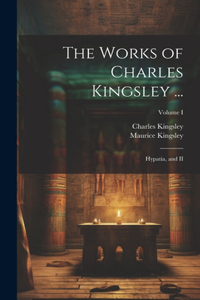Works of Charles Kingsley ...