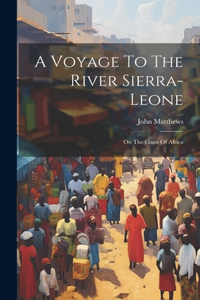 A Voyage To The River Sierra-leone