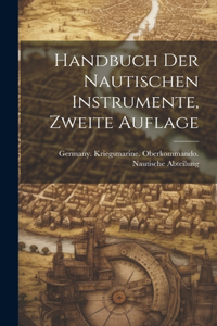 Handbuch der Nautischen Instrumente, zweite Auflage
