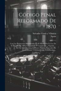 Código Penal Reformado De 1870