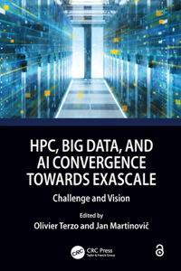 HPC, Big Data, and AI Convergence Towards Exascale