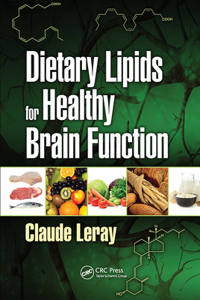 Dietary Lipids for Healthy Brain Function