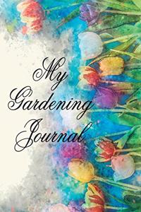 My Gardening Journal