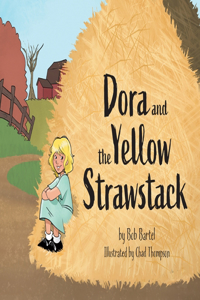 Dora and the Yellow Strawstack