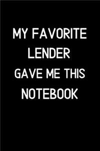 My Favorite Lender Gave me This Notebook