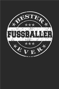 Bester Fussballer Ever: A5 Punktiertes - Notebook - Notizbuch - Taschenbuch - Journal - Tagebuch - Ein lustiges Geschenk für die Besten Männer Der Welt