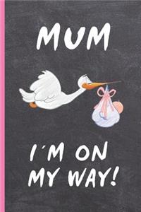 Mum, I´m on My Way!