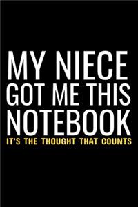 My Niece Got Me This NoteBook It's The Thought That Counts