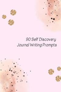 90 Self Discovery Journal Writing Prompts