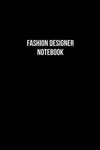 Fashion Designer Notebook - Fashion Designer Diary - Fashion Designer Journal - Gift for Fashion Designer