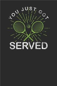 You Just Got Served