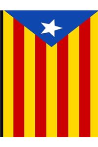 Senyera: Estelada Blava: Estelada blava Bandera (8.5" x 11") Valencian Flag: Quadern de 140 pàgines, "Esteleda Flag 140 pages notebook For Catalan independen