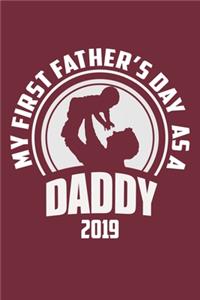 My First Father's Day As A Daddy 2019