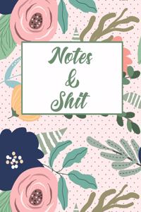 Notes & Shit