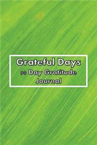 Grateful Days 90 Day Gratitude Journal