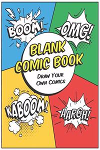 Blank Comic Book - Draw Your Own Comics
