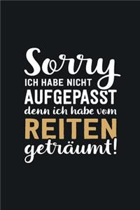 Ich habe vom Reiten geträumt
