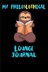My Philoslothical Lounge Journal
