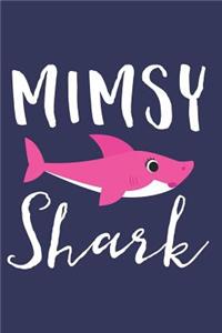 Mimsy Shark: A Blank Lined Journal for Grandmas and Grandmothers Who Love to Write. Makes a Perfect Grandma Gift If They Go By This Cute Grandma Nickname.