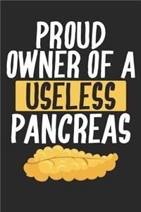 Proud Owner of a Useless Pancreas