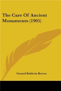 Care Of Ancient Monuments (1905)