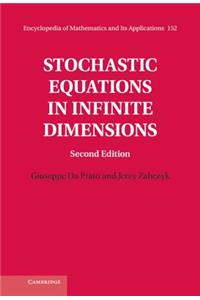 Stochastic Equations in Infinite Dimensions