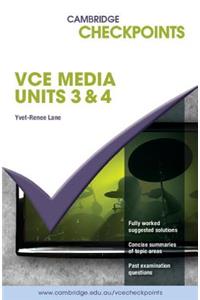 Cambridge Checkpoints Vce Media Units 3 and 4 2012-2017