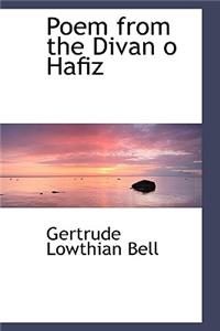 Poem from the Divan O Hafiz