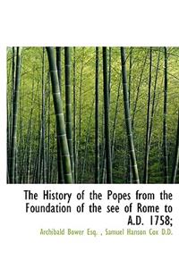 The History of the Popes: From the Foundation of the See of Rome to the Present Time, Volume III