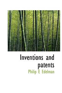 Inventions and Patents